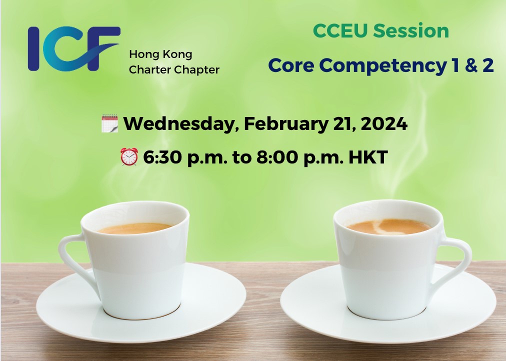 CCEU Event: ICF Core Competency 1 and 2